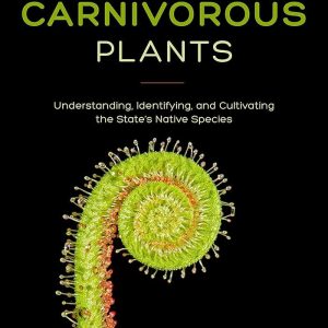 Florida's Carnivorous Plants Kenny Coogan